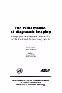 خرید و دانلود نسخه کامل کتاب Who Manual for Diagnostic Imaging Radiographic Anatomy And Interpretation of the Chest And the Pulmonary System