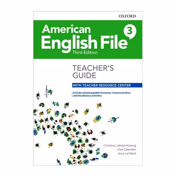 کتاب American English File 3 Teachers Guide 3rd ، ( کتاب معلم امریکن انگلیش فایل 3 ویرایش سوم )