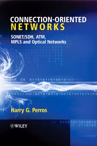 خرید و دانلود نسخه کامل کتاب Connection-oriented Networks: SONET/SDH, ATM, MPLS and Optical Networks