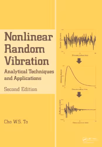 خرید و دانلود نسخه کامل کتاب Nonlinear Random Vibration, Analytical Techniques and Applications