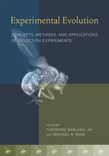 خرید و دانلود نسخه کامل کتاب Experimental Evolution: Concepts, Methods, and Applications of Selection Experiments