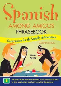 کتاب اسپانیایی Spanish Among Amigos Phrasebook