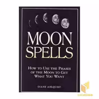 کتاب اورجینال - طلسم های ماه (Moon spells)، اثر Diane Ahlquist، ناشر: معیار علم