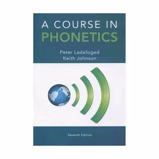 کتاب A Course In Phonetics seventh Edition