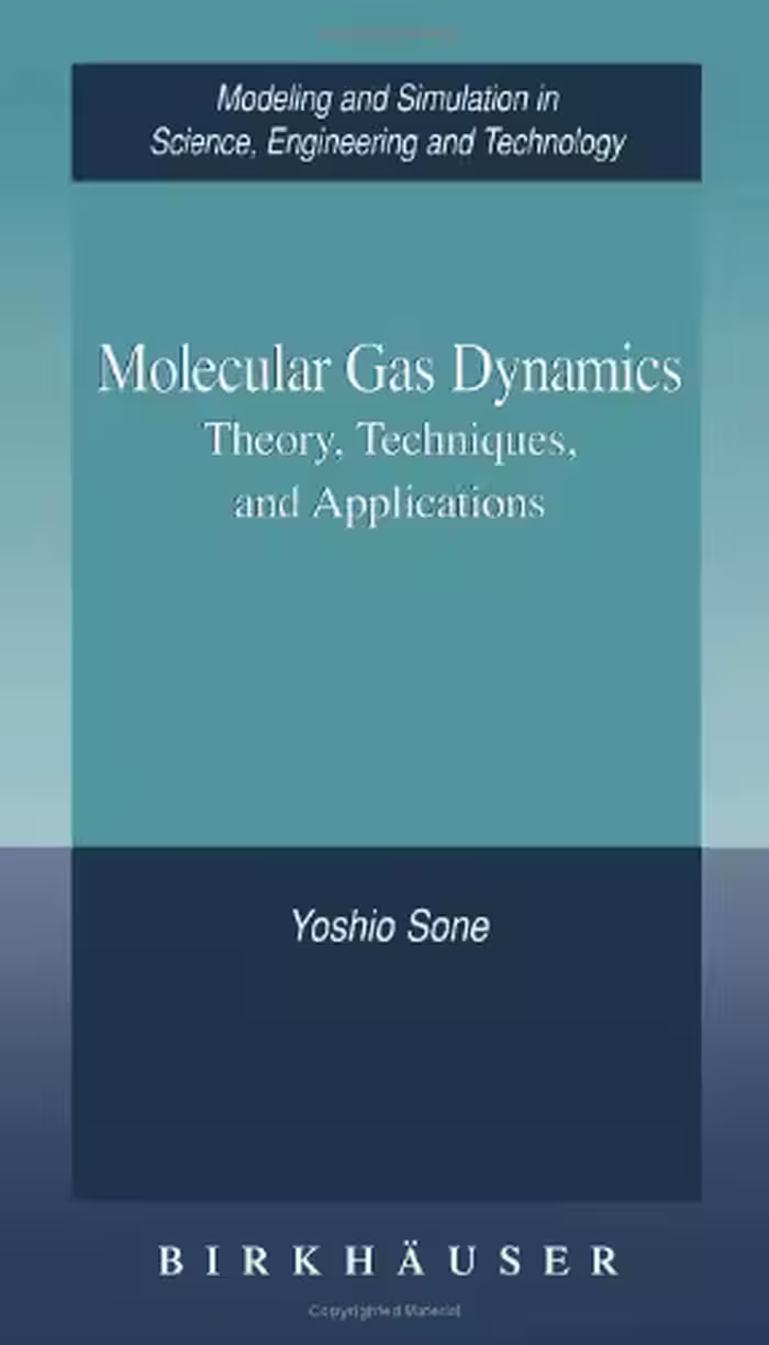 خرید و دانلود نسخه کامل کتاب Molecular Gas Dynamics Theory, Techniques, and Applications