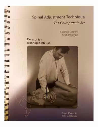 خرید و دانلود نسخه کامل کتاب Spinal Adjustment Technique - The Chiropractic Art for Macquarie University Students