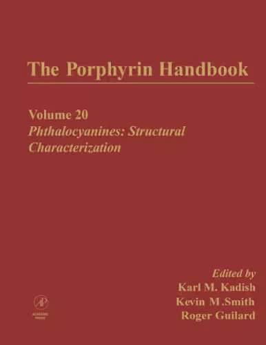خرید و دانلود نسخه کامل کتاب The Porphyrin Handbook. Volume 20. Phthalocyanines: Structural Characterization