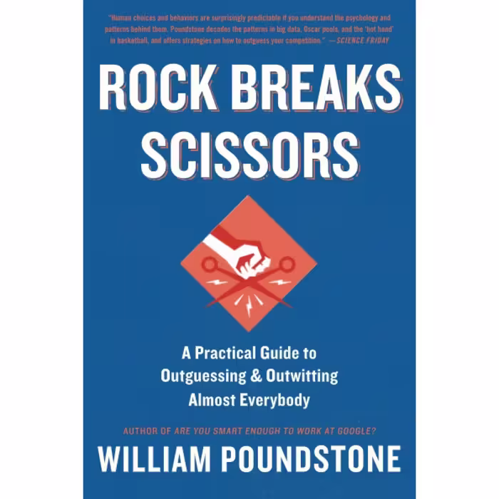 کتاب Rock Breaks Scissors اثر William Poundstone انتشارات تازه ها