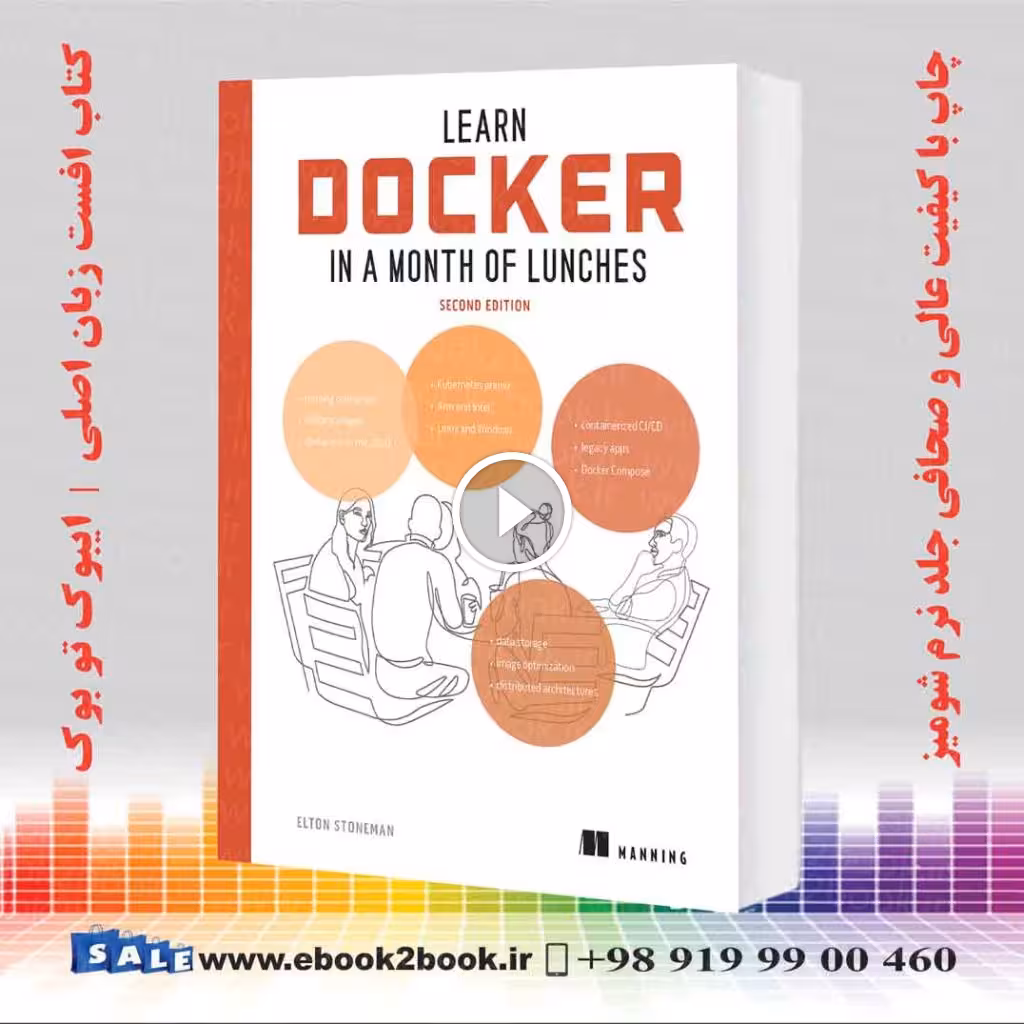 Learn Docker in a Month of Lunches 2nd Edition