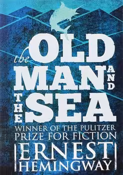 The Old Man and the Sea  (Full Text)