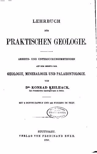 خرید و دانلود نسخه کامل کتاب Lehrbuch der praktischen Geologie : Arbeits- und Untersuchungsmethoden auf dem Gebiete der Geologie, Mineralogie und Paläontologie