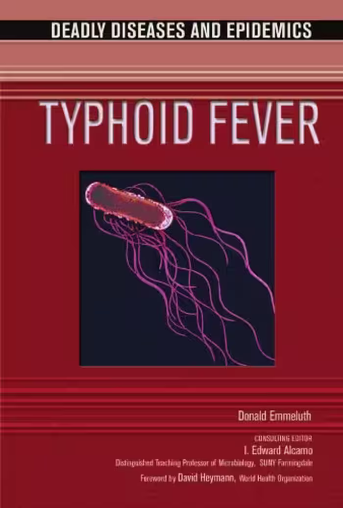 خرید و دانلود نسخه کامل کتاب Typhoid Fever (Deadly Diseases and Epidemics)