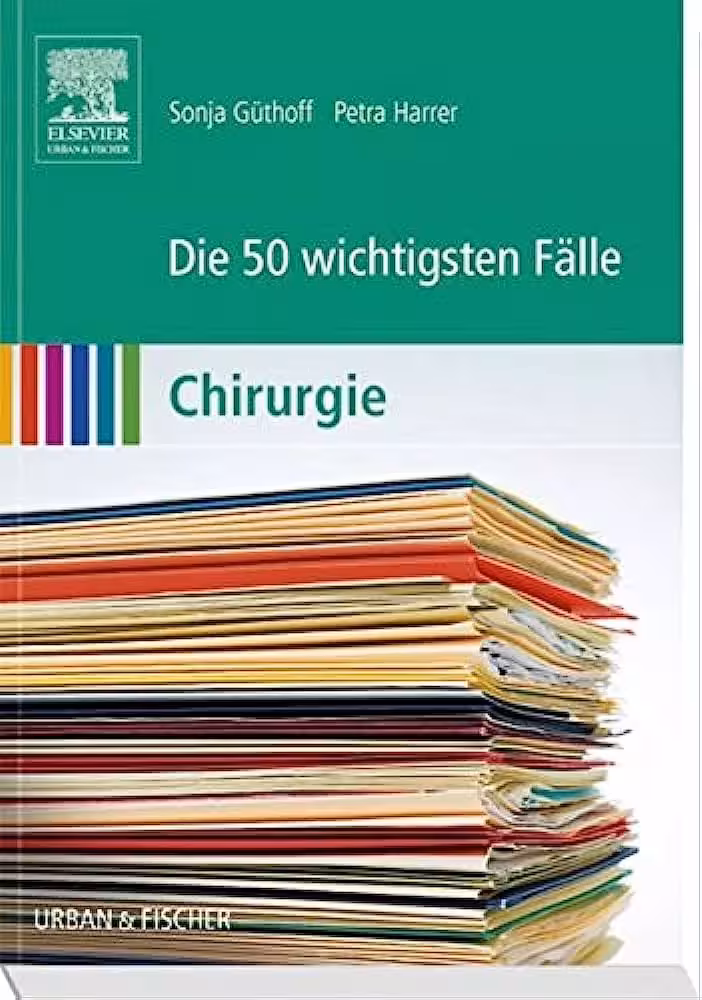 کتاب آلمانی chirurgie: die 50 wichtigsten falle