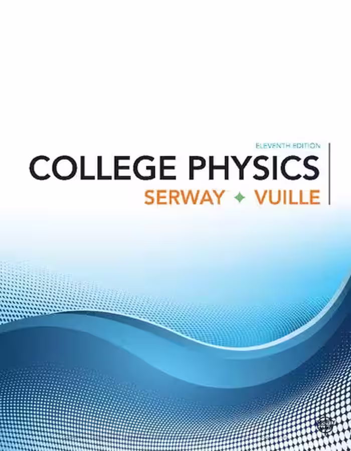 خرید و دانلود نسخه کامل کتاب College Physics 11th Edition