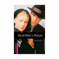 Oxford Bookworms Starter Dead Mans Money آکسفورد بوک ورمز استارتر پول مردهای مرده