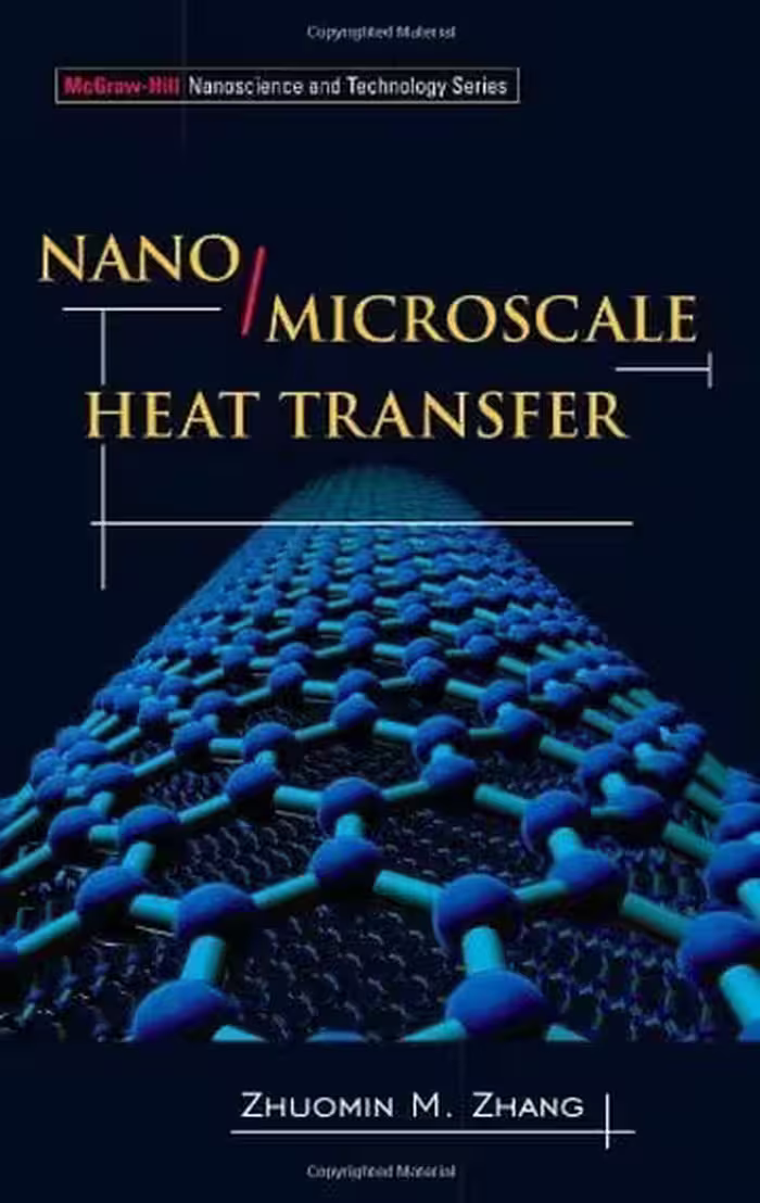 󾕇 دانلود کتاب Nano/Microscale Heat Transfer, Zhuomin Zhang, 2007 - دانلود کتاب های دانشگاهی