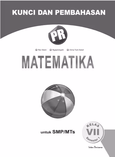 خرید و دانلود نسخه کامل کتاب Kunci Jawaban dan Pembahasan PR Matematika Kelas VII Semester 1