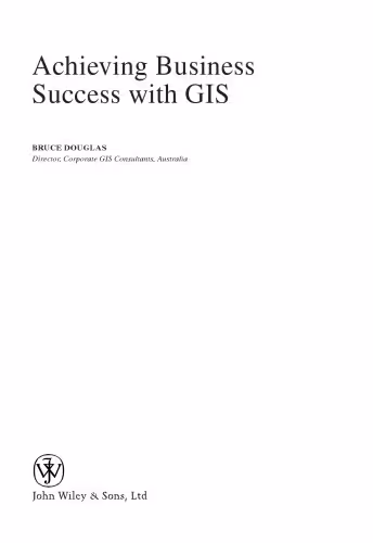 خرید و دانلود نسخه کامل کتاب Achieving Business Success with GIS