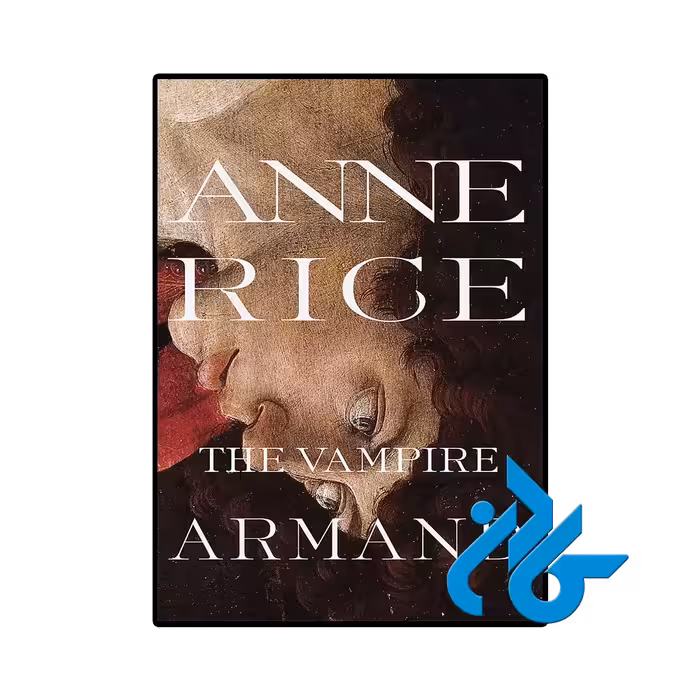 کتاب The Vampire Armand (رمان آرماند خون‌آشام)