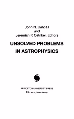 خرید و دانلود نسخه کامل کتاب Unsolved problems in astrophysics