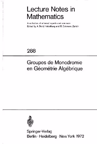 خرید و دانلود نسخه کامل کتاب Groupes de monodromie en geometrie algebrique