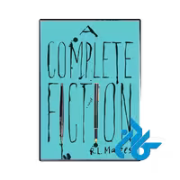 کتاب A Complete Fiction ( رمان یک داستان تخیلی کامل)