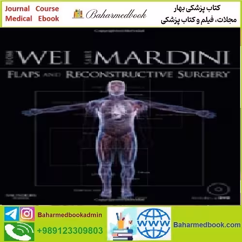 Flaps and Reconstructive Surgery TRUE PDF price 1€ - کتاب پزشکی بهار