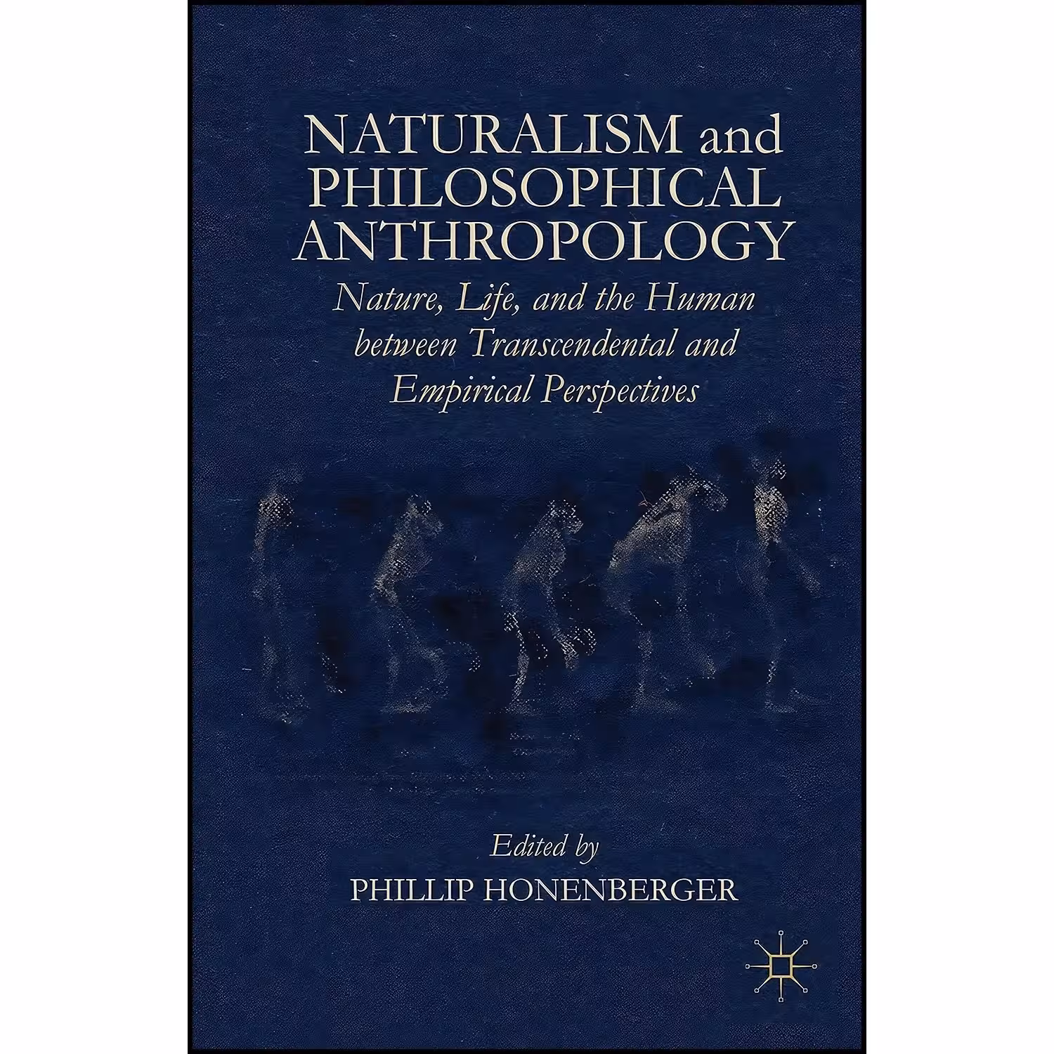کتاب زبان اصلی Naturalism and Philosophical Anthropology