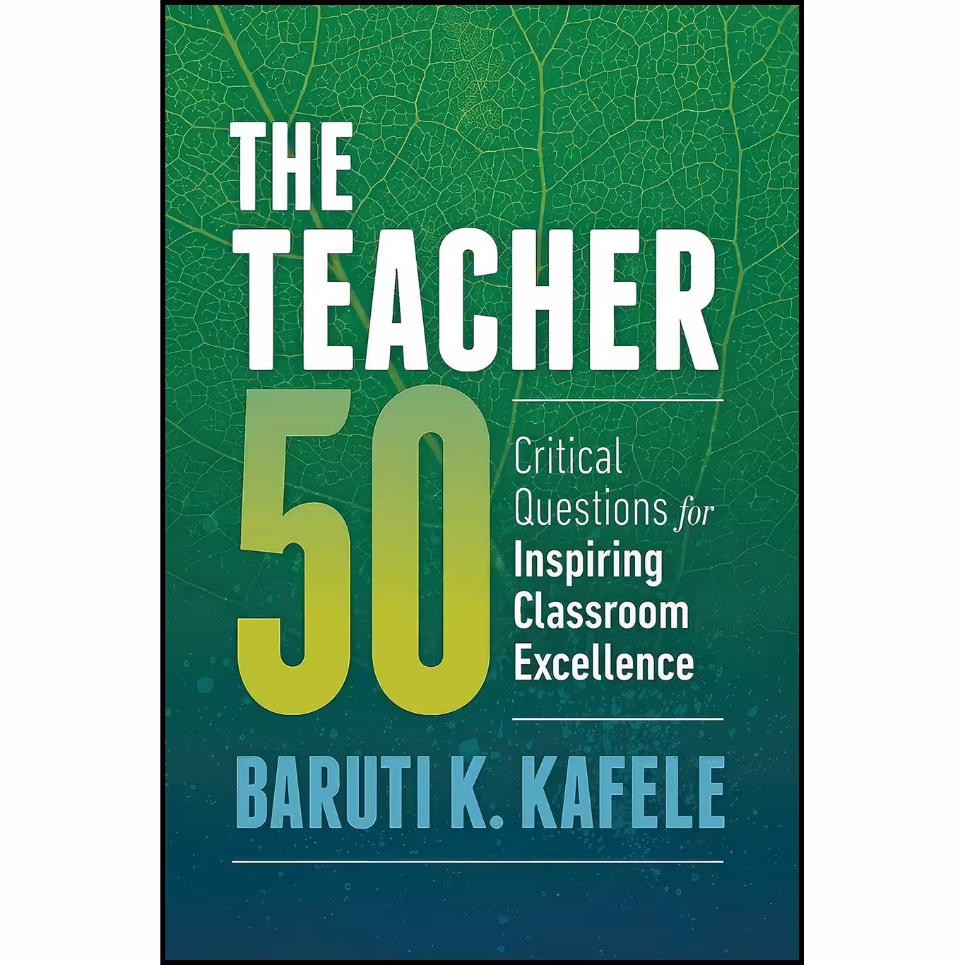 کتاب زبان اصلی The Teacher اثر Baruti K Kafele