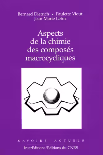 خرید و دانلود نسخه کامل کتاب Aspects de la chimie des composes macrocycliques French