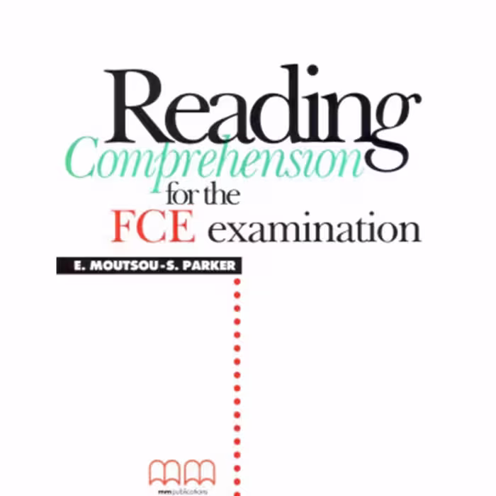 کتاب Reading Comprehension For The FCE Examination-MM Publications (1999)