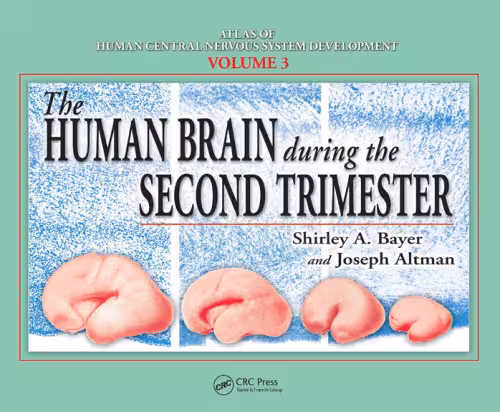 خرید و دانلود نسخه کامل کتاب Atlas of Human Central Nervous System Development -5 Volume Set: The Human Brain During the Second Trimester