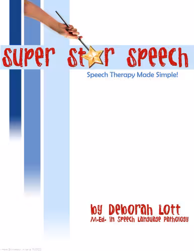 خرید و دانلود نسخه کامل کتاب Super Star Speech, Speech Therapy Made Simple