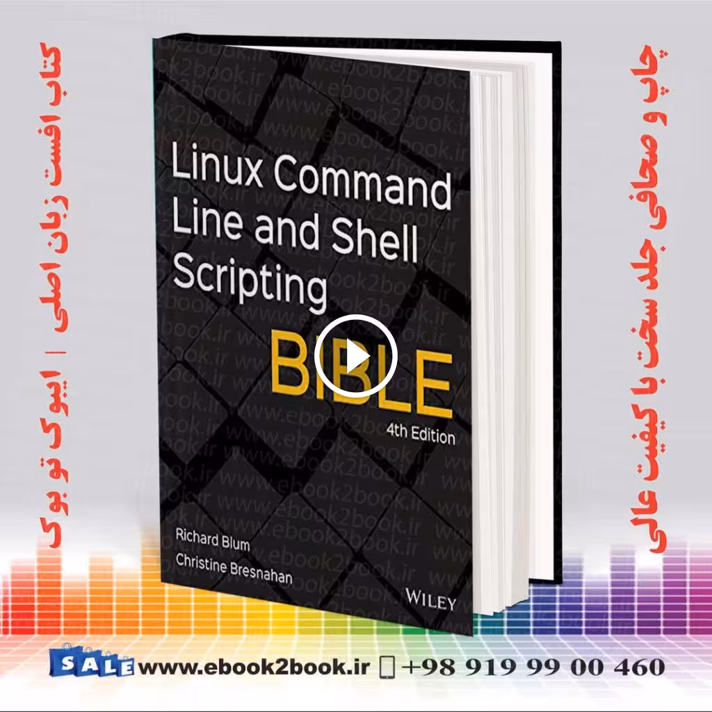 Linux Command Line and Shell Scripting Bible 4th Edition
