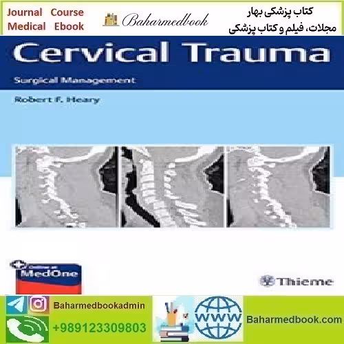 Cervical Trauma Surgical Management 2019 TRUE PDF price 1€ - کتاب پزشکی بهار