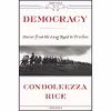 کتاب Democracy اثر Condoleezza Rice انتشارات Twelve