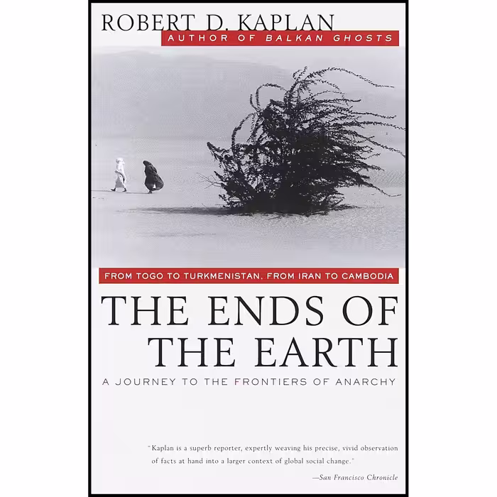 کتاب The Ends of the Earth اثر Robert D. Kaplan انتشارات Vintage