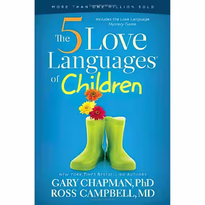 کتاب The 5 Love Languages of Children اثر Gary Chapman AND Ross Campbell انتشارات Moody Publishers