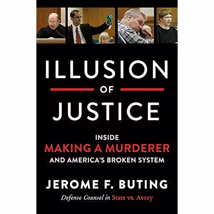 کتاب Illusion of Justice اثر Jerome F. Buting انتشارات Harper