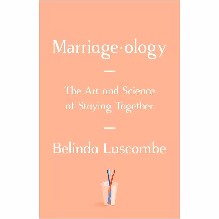 کتاب Marriageology اثر Belinda Luscombe انتشارات Random House