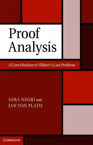 خرید و دانلود نسخه کامل کتاب Proof Analysis: A Contribution to Hilbert’s Last Problem