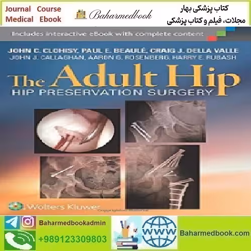 The Adult Hip Hip Preservation Surgery 2015 TRUE PDF price 1€ - کتاب پزشکی بهار