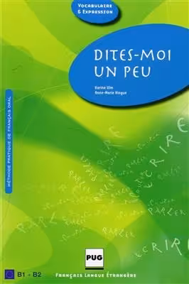 کتاب زبان فرانسوی DITES-MOI UN PEU B1-B2