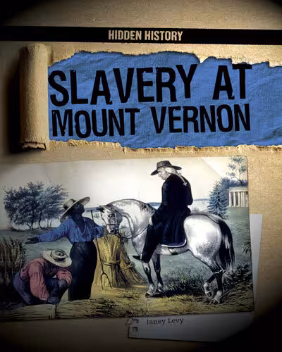 خرید و دانلود نسخه کامل کتاب Slavery at Mount Vernon