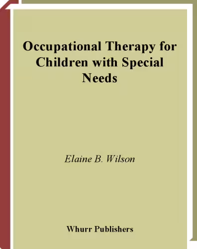 خرید و دانلود نسخه کامل کتاب Occupational Therapy for Children with Special Needs