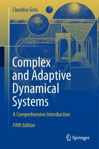 خرید و دانلود نسخه کامل کتاب Complex and Adaptive Dynamical Systems : A Comprehensive Introduction