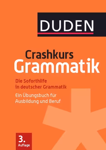 خرید و دانلود نسخه کامل کتاب Duden. Crashkurs Grammatik - Ein Übungsbuch für Ausbildung und Beruf