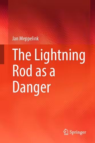 خرید و دانلود نسخه کامل کتاب The Lightning Rod as a Danger