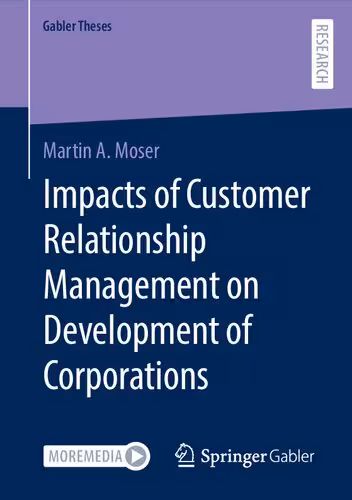 خرید و دانلود نسخه کامل کتاب Impacts of Customer Relationship Management on Development of Corporations