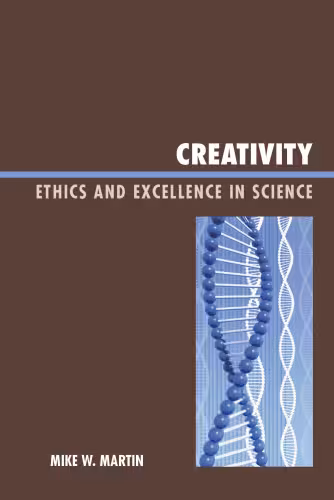خرید و دانلود نسخه کامل کتاب Creativity: Ethics and Excellence in Science